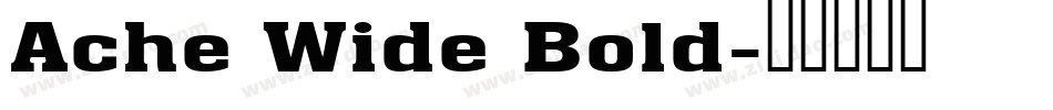 Ache Wide Bold字体转换
